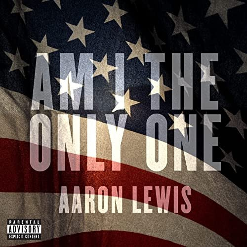 STAIND's AARON LEWIS To Release Controversial New Single 'Am I The Only One' Next Week
